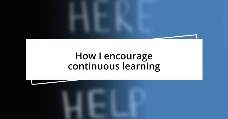 How I encourage continuous learning