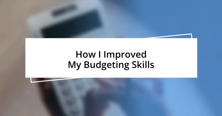 How I Improved My Budgeting Skills