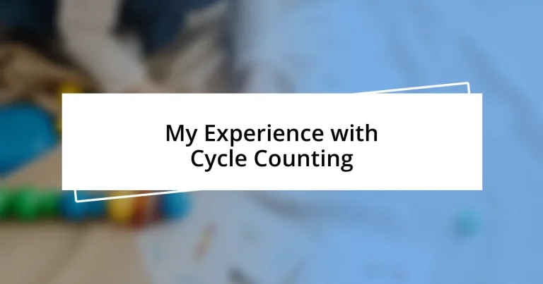 My Experience with Cycle Counting