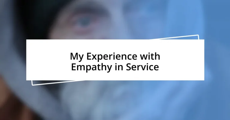 My Experience with Empathy in Service