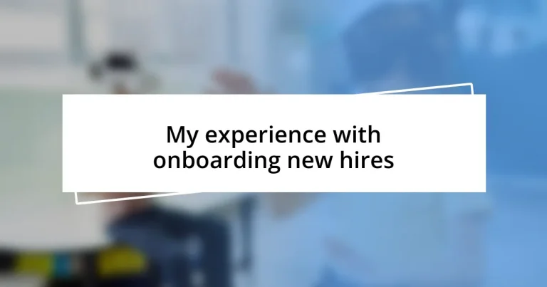 My experience with onboarding new hires