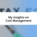 My Insights on Cost Management