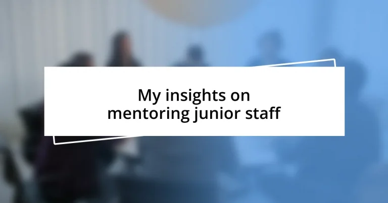 My insights on mentoring junior staff