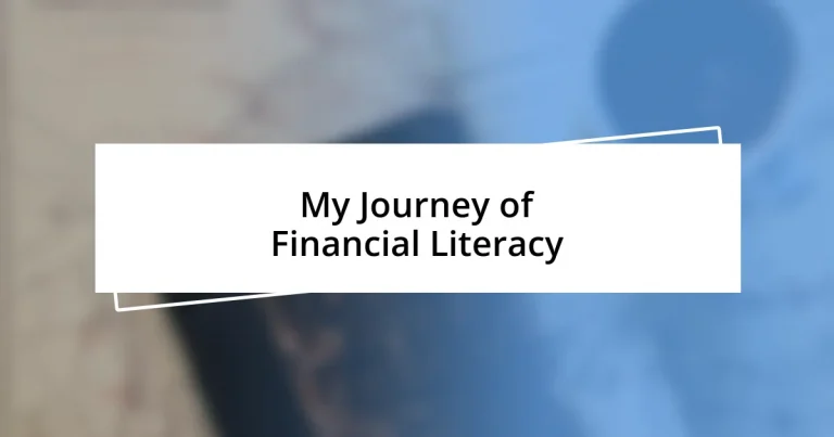 My Journey of Financial Literacy