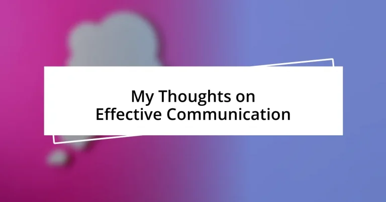 My Thoughts on Effective Communication