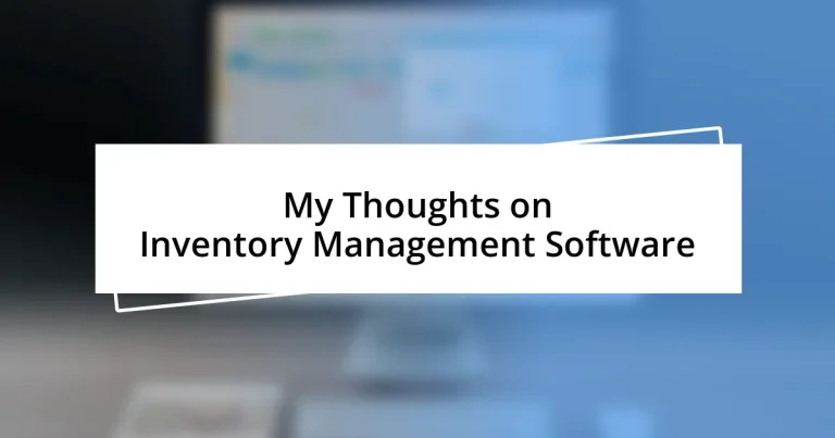 My Thoughts on Inventory Management Software