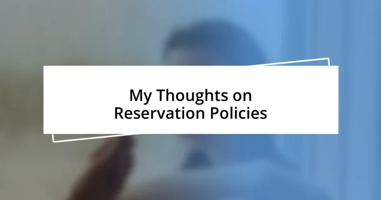 My Thoughts on Reservation Policies