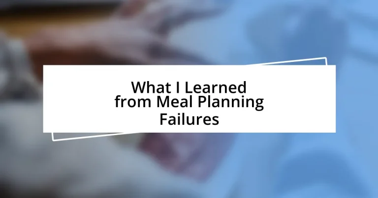 What I Learned from Meal Planning Failures