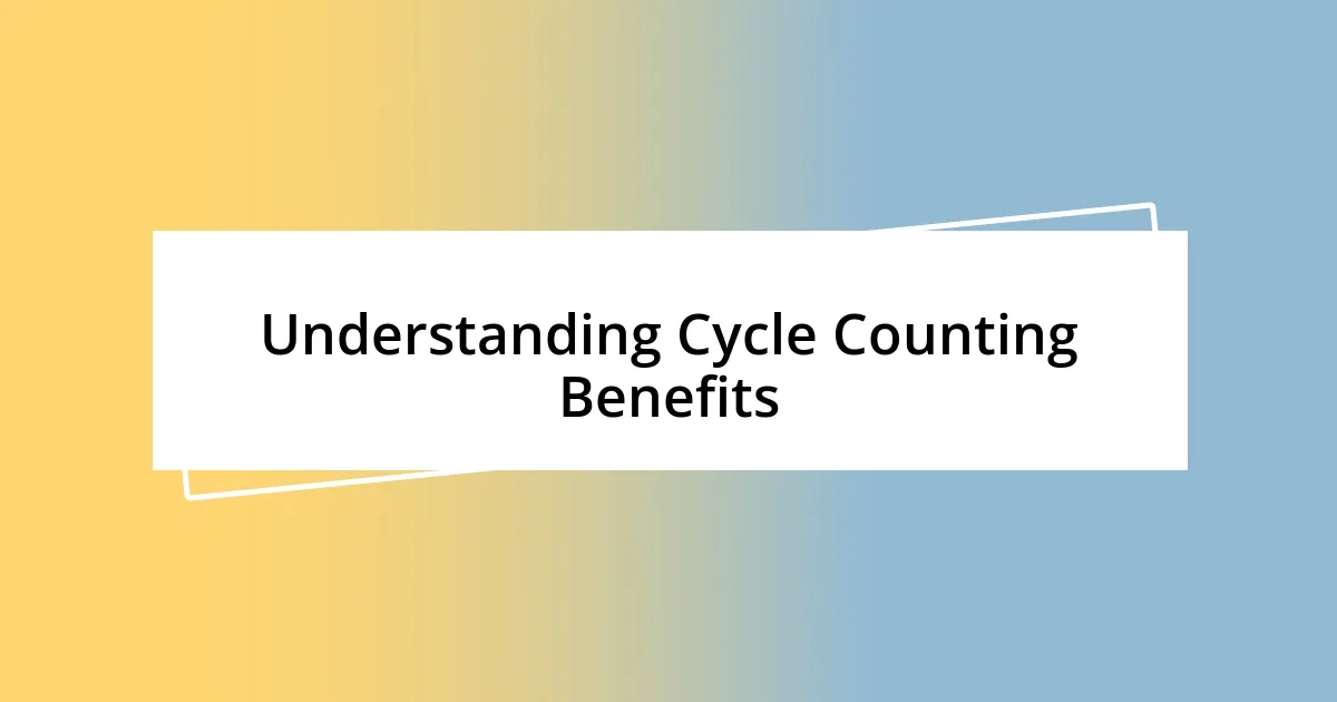 Understanding Cycle Counting Benefits