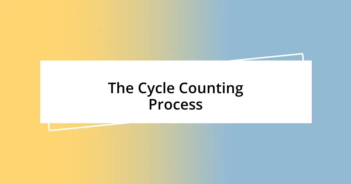 The Cycle Counting Process