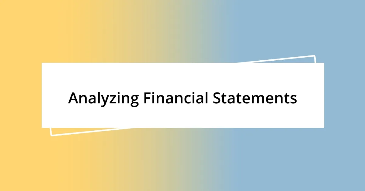 Analyzing Financial Statements