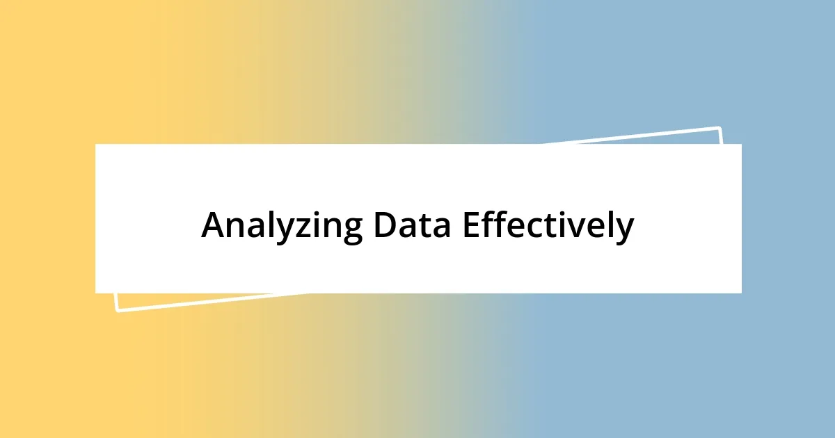 Analyzing Data Effectively